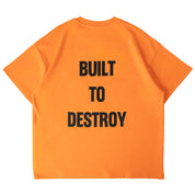 RELAXED FIT NATURAL COTTON "BUILT TO DESTROY" T-SHIRT - ORANGE