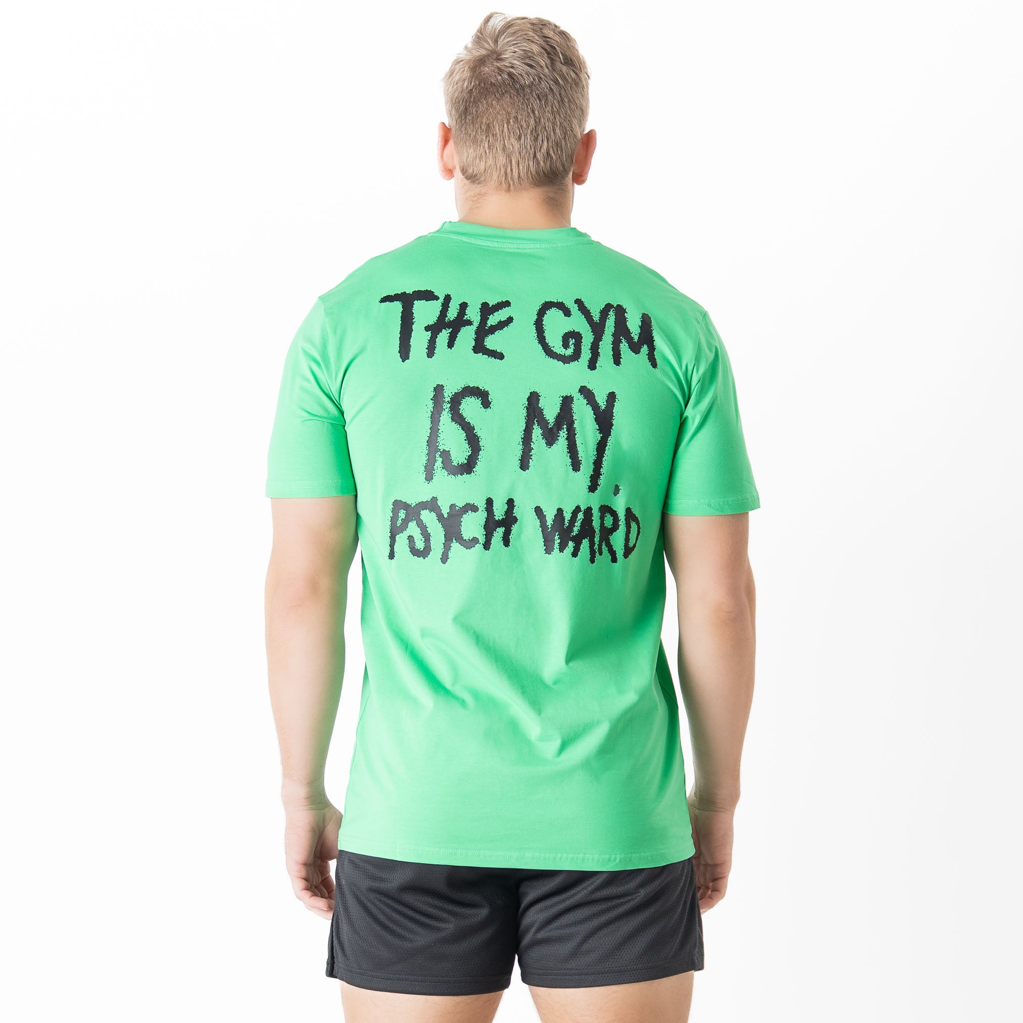 THE GYM IS MY PSYCH WARD T-SHIRT - GREEN / BLACK
