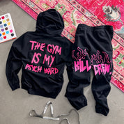 THE GYM IS MY PSYCH WARD HOODIE - PINK / BLACK