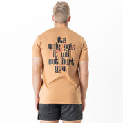 IT'S ONLY PAIN T-SHIRT - SAND