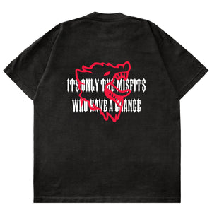 OVERSIZED MISFITS HAVE A CHANCE T-SHIRT - BLACK